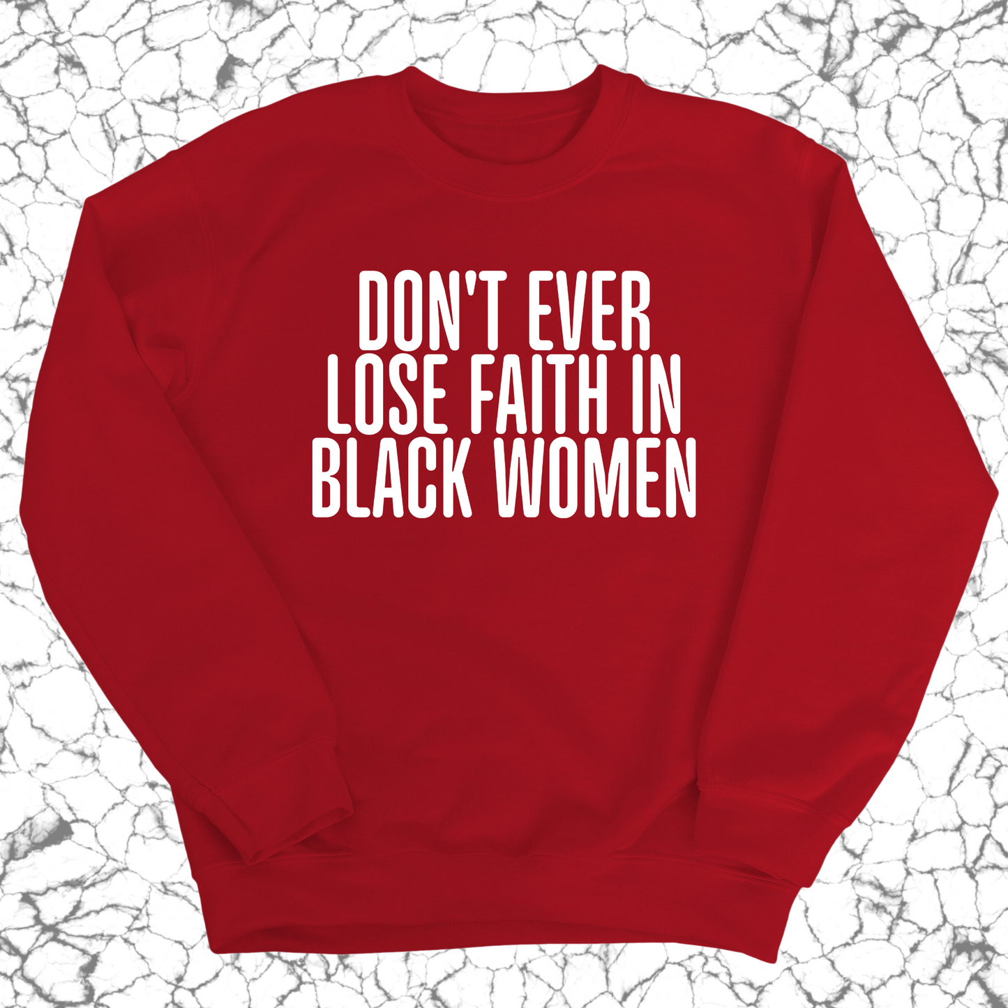 Don't ever lose faith in Black Women Unisex Sweatshirt-ENJEN DESIGN
