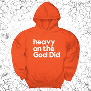 Heavy on the God Did Friend Unisex Hoodie-ENJEN DESIGN