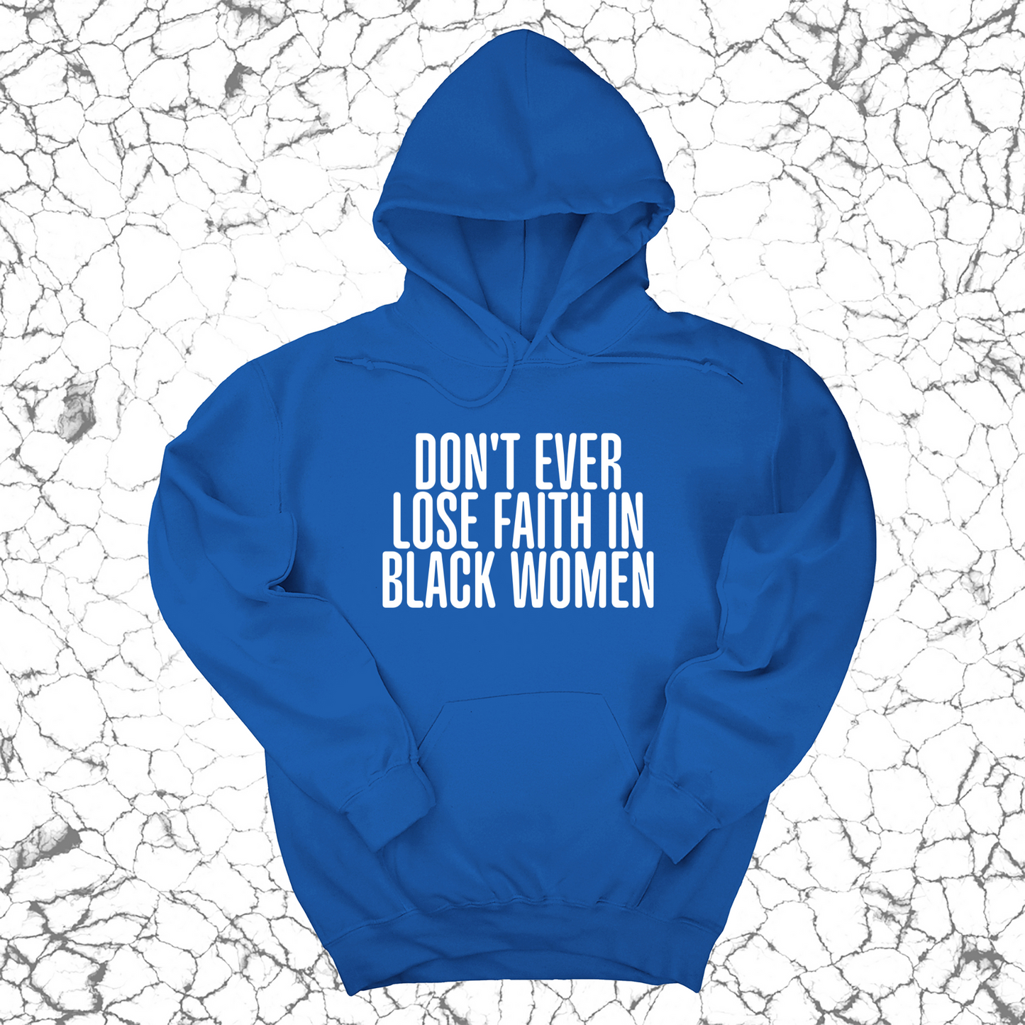 Don't Ever Lose Faith in Black Women Unisex Hoodie-ENJEN DESIGN