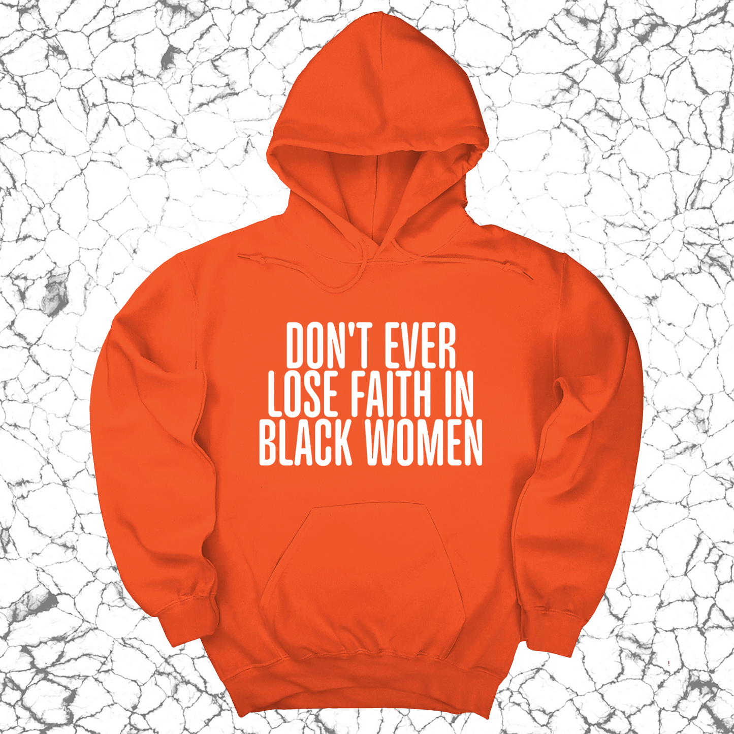 Don't Ever Lose Faith in Black Women Unisex Hoodie-ENJEN DESIGN