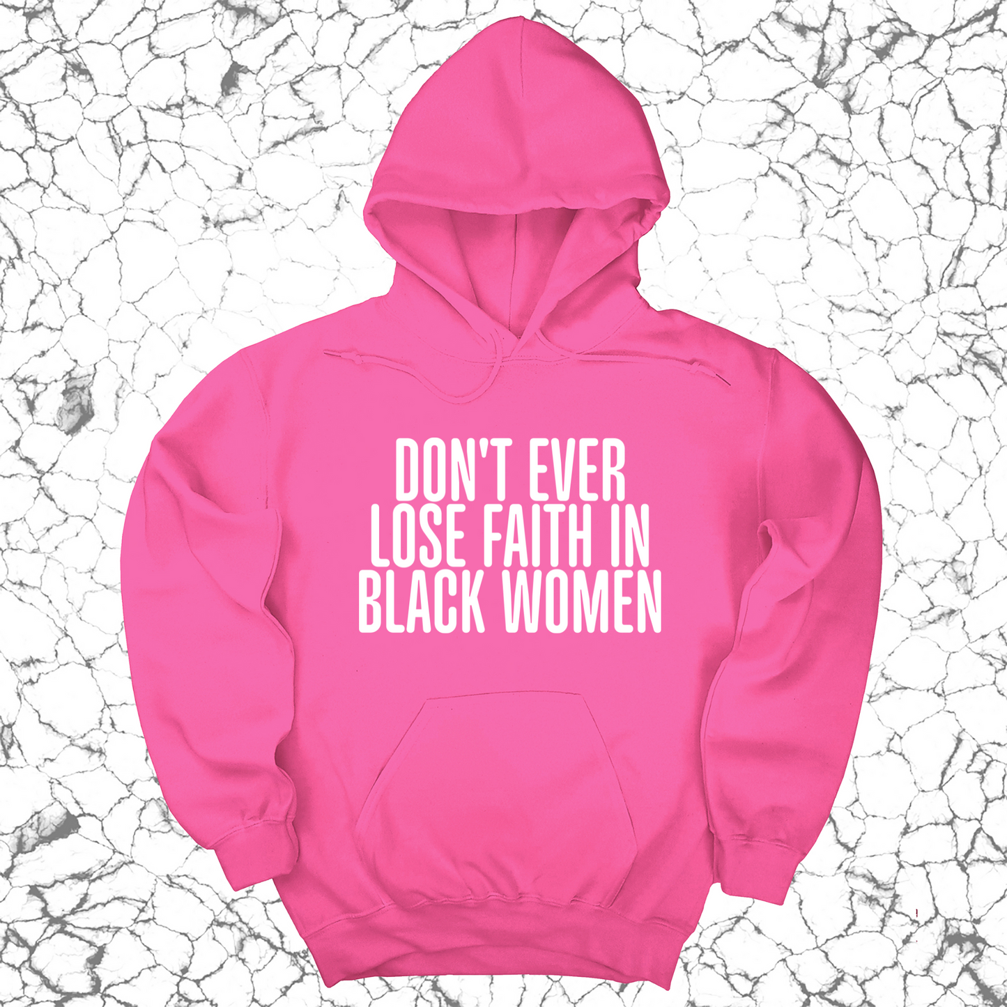 Don't Ever Lose Faith in Black Women Unisex Hoodie-ENJEN DESIGN