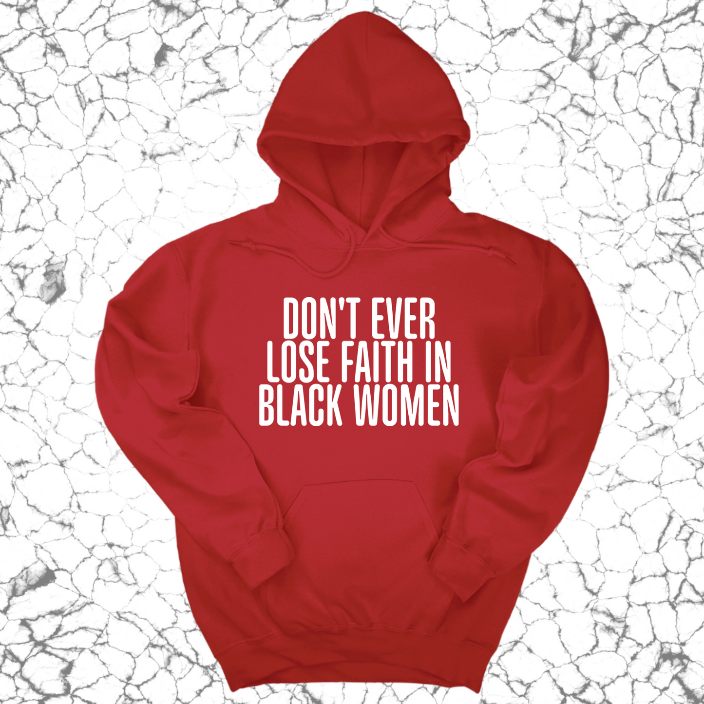 Don't Ever Lose Faith in Black Women Unisex Hoodie-ENJEN DESIGN