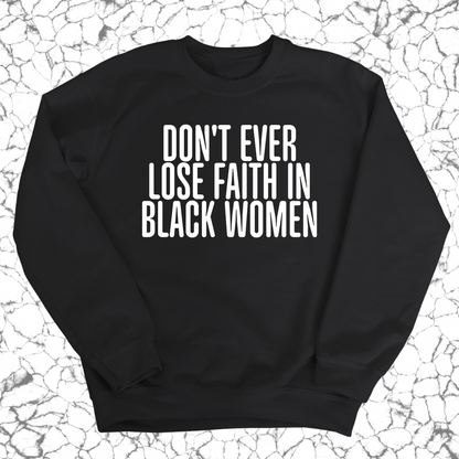 Don't ever lose faith in Black Women Unisex Sweatshirt-ENJEN DESIGN