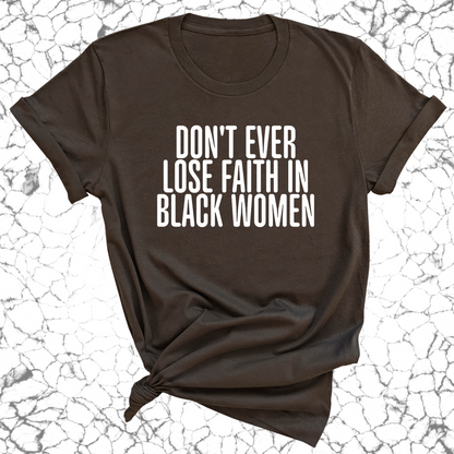Don't ever lose faith in Black Women Unisex Tee-ENJEN DESIGN