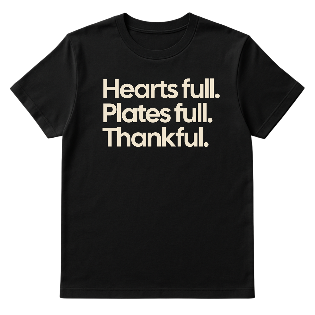 Hearts Full. Plates Full. Thankful Unisex Tee-ENJEN DESIGN