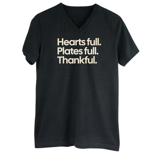 Hearts Full. Plates Full. Thankful *BLACK V-NECK* Unisex Tee-ENJEN DESIGN
