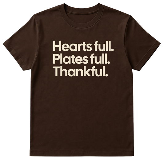 Hearts Full. Plates Full. Thankful Unisex Tee-ENJEN DESIGN