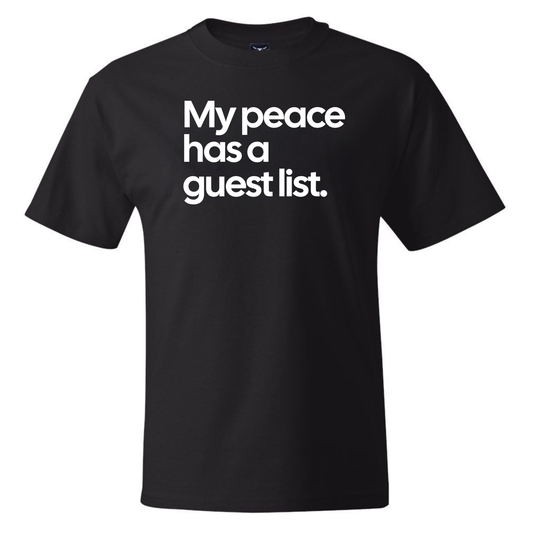 My Peace Has a Guest List *BLACK TALL TEE* Unisex Tee-ENJEN DESIGN