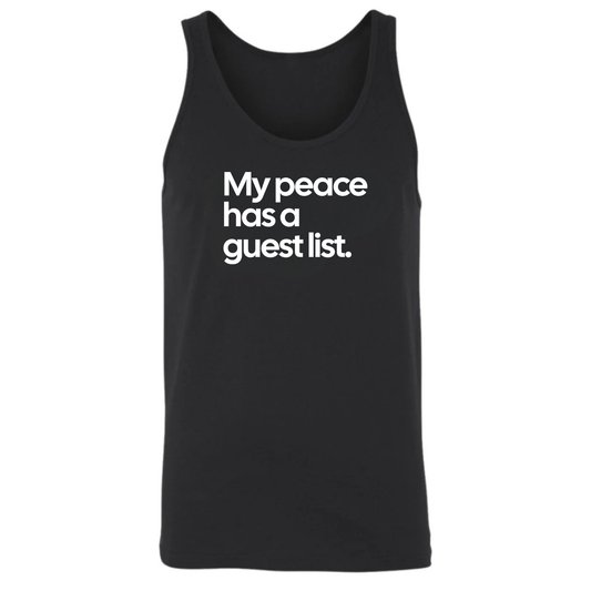 My Peace Has a Guest List Unisex Tank Top-ENJEN DESIGN