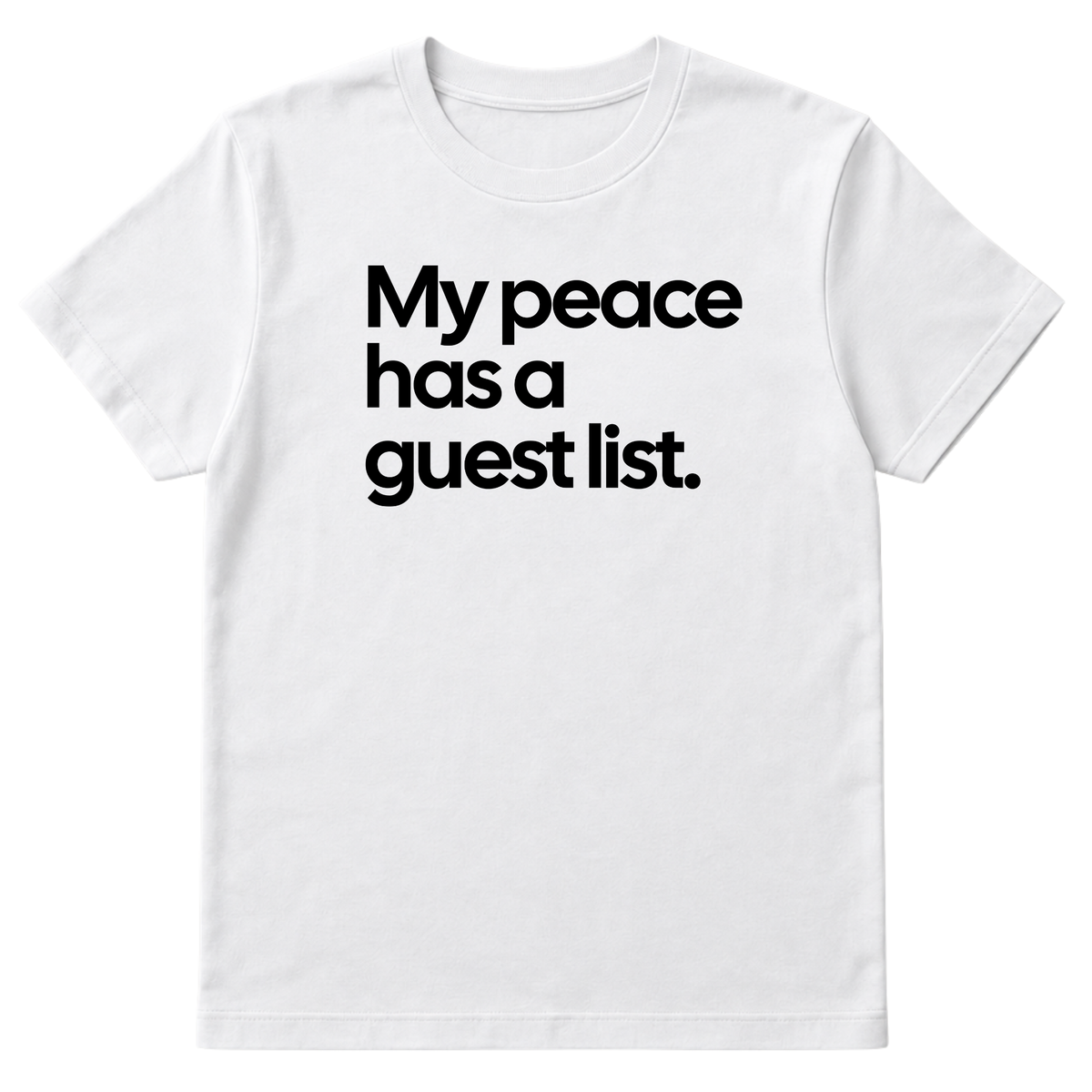 My Peace has a Guest List Unisex Tee-ENJEN DESIGN