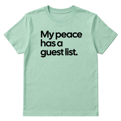 My Peace has a Guest List Unisex Tee-ENJEN DESIGN