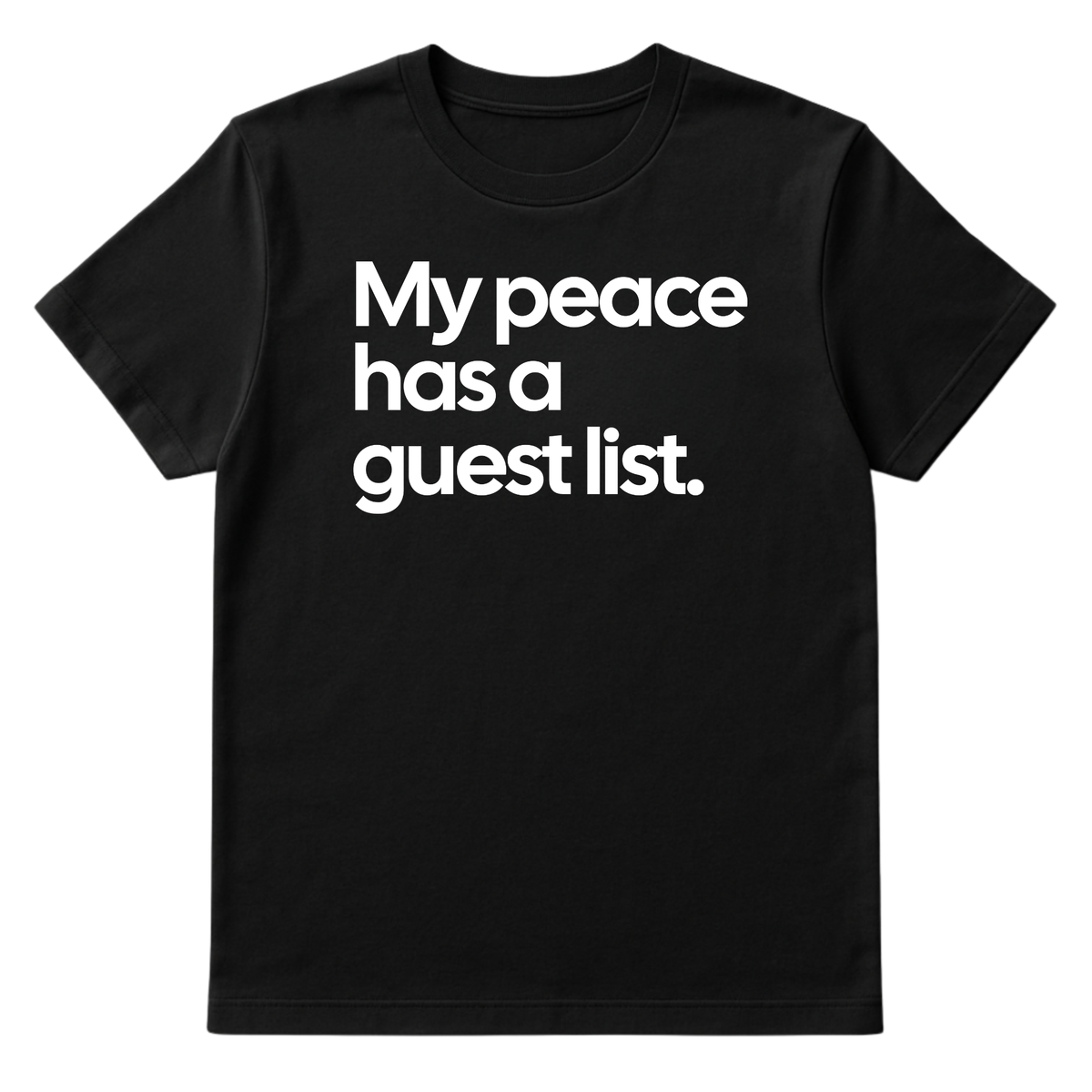 My Peace has a Guest List Unisex Tee-ENJEN DESIGN