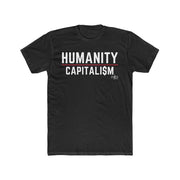 Humanity over Capitalism (UNISEX FIT T-SHIRT)-ENJEN DESIGN