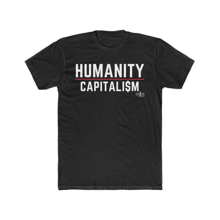 Humanity over Capitalism (UNISEX FIT T-SHIRT)-ENJEN DESIGN