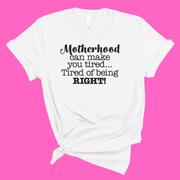 Motherhood can make you tired. (UNISEX FIT T-SHIRT)-ENJEN DESIGN