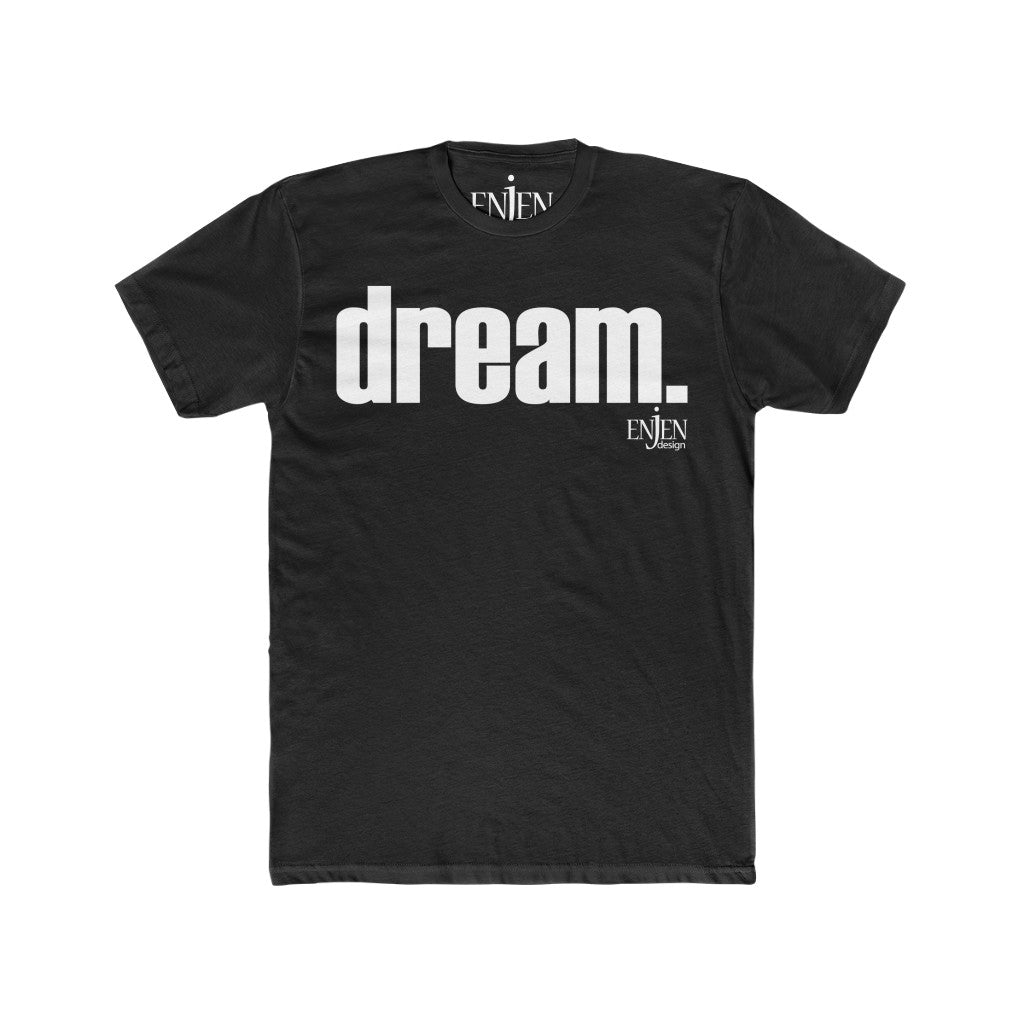 Dream (UNISEX FIT T-SHIRT)-ENJEN DESIGN