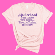 Motherhood can make you tired. (UNISEX FIT T-SHIRT)-ENJEN DESIGN