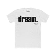 Dream (UNISEX FIT T-SHIRT)-ENJEN DESIGN