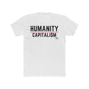 Humanity over Capitalism (UNISEX FIT T-SHIRT)-ENJEN DESIGN