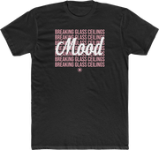 Mood: Breaking Glass Ceilings (UNISEX FIT T-SHIRT)-ENJEN DESIGN