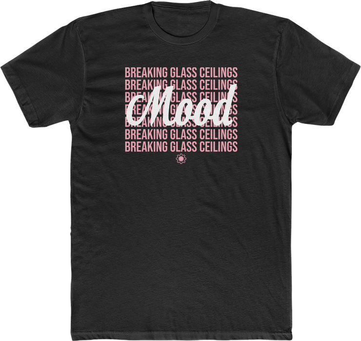 Mood: Breaking Glass Ceilings (UNISEX FIT T-SHIRT)-ENJEN DESIGN
