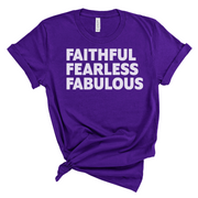 Faithful Fearless Fabulous (UNISEX FIT T-SHIRT)-ENJEN DESIGN