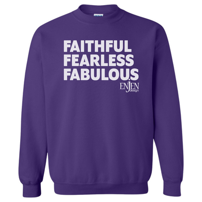 Faithful Fearless Fabulous (UNISEX SWEATSHIRT)-ENJEN DESIGN