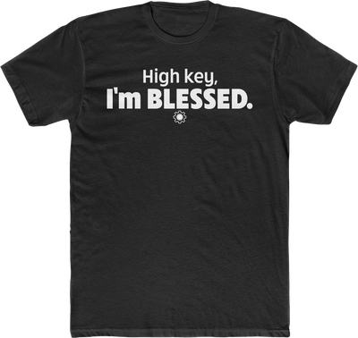 High key, I'm blessed. (UNISEX FIT T-SHIRT)-ENJEN DESIGN