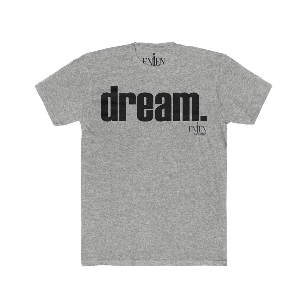 Dream (UNISEX FIT T-SHIRT)-ENJEN DESIGN