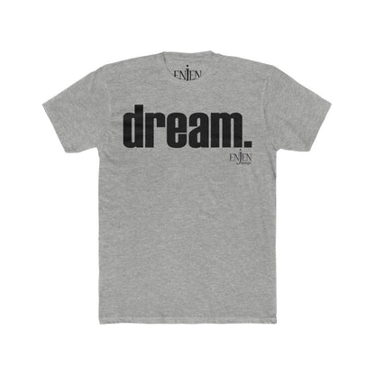 Dream (UNISEX FIT T-SHIRT)-ENJEN DESIGN